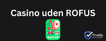 Casinospil uden Rufus Spil Sikkert og Ansvarligt