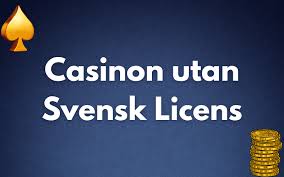 Casino Utan Svensk Licens En Komplett Guide 470576660