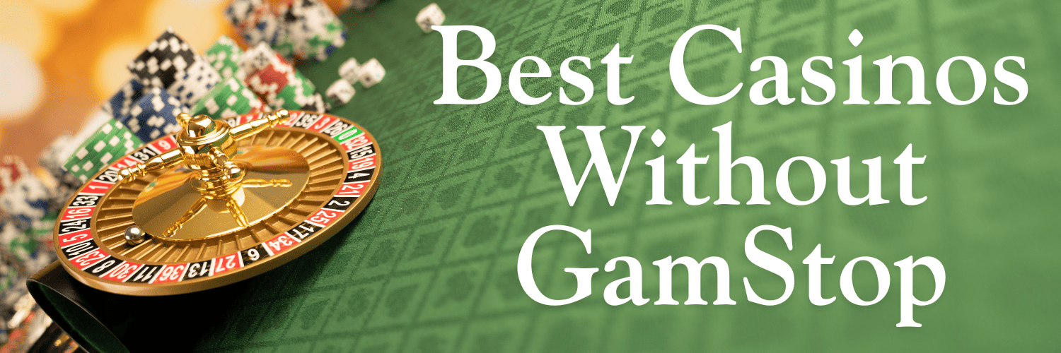 Discovering Casino Sites Not on Gamstop Your Guide to Online Gaming Freedom