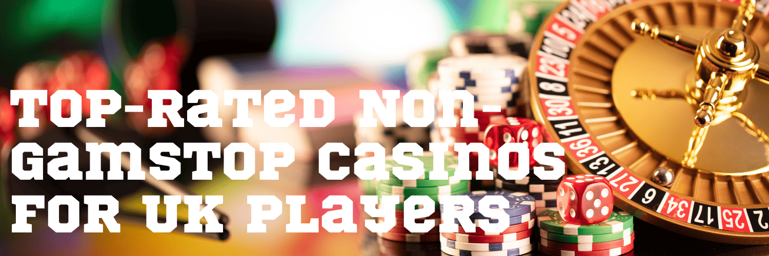 Exploring Non-Gamstop Casinos Your Gateway to Online Gaming Freedom